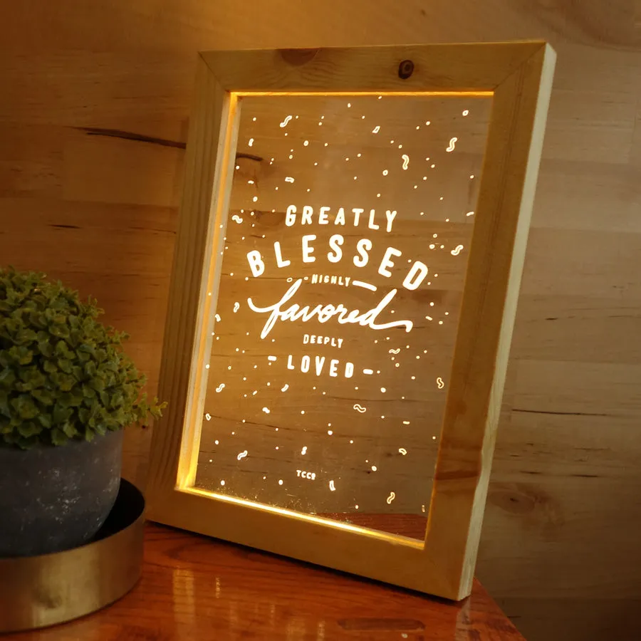 Greatly Blessed Highly Favored Deeply Loved {Night Light}