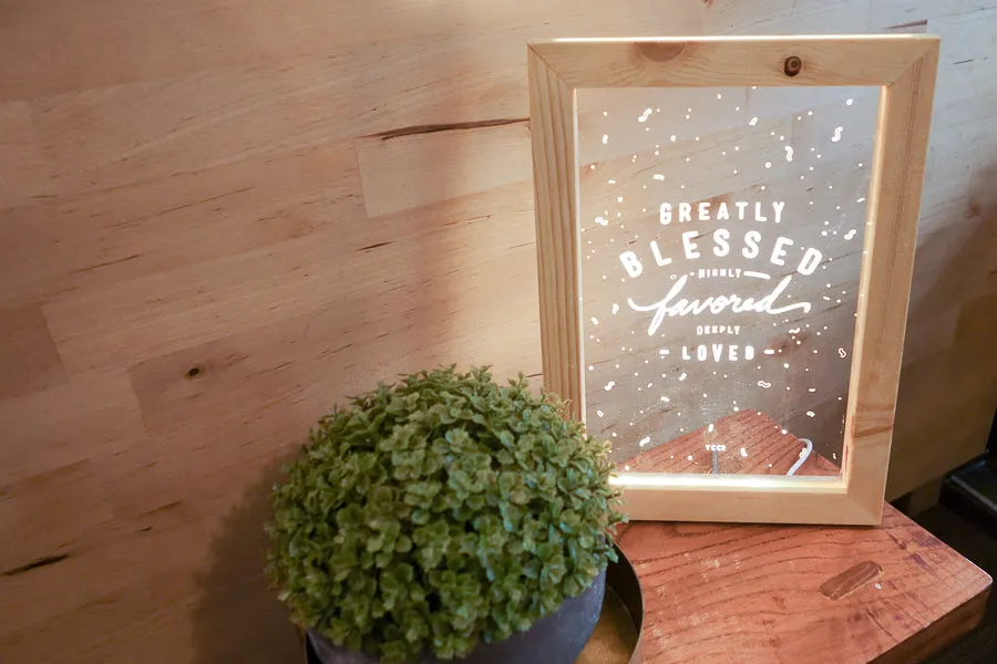 Greatly Blessed Highly Favored Deeply Loved {Night Light}