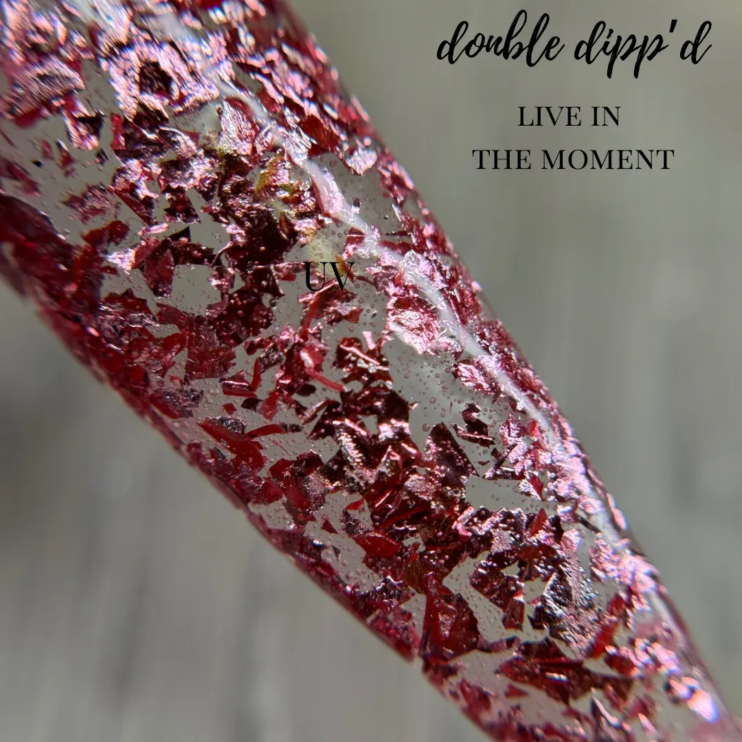 Live in the Moment